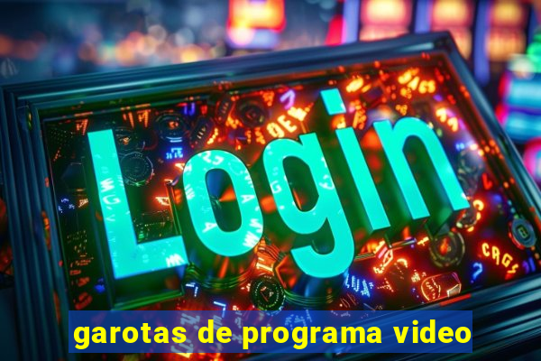 garotas de programa video